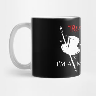 Trust me I'm a magician Shirt Mug